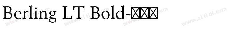 Berling LT Bold字体转换 Berling LT Bold字体转换